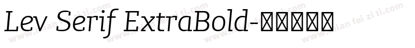 Lev Serif ExtraBold字体转换